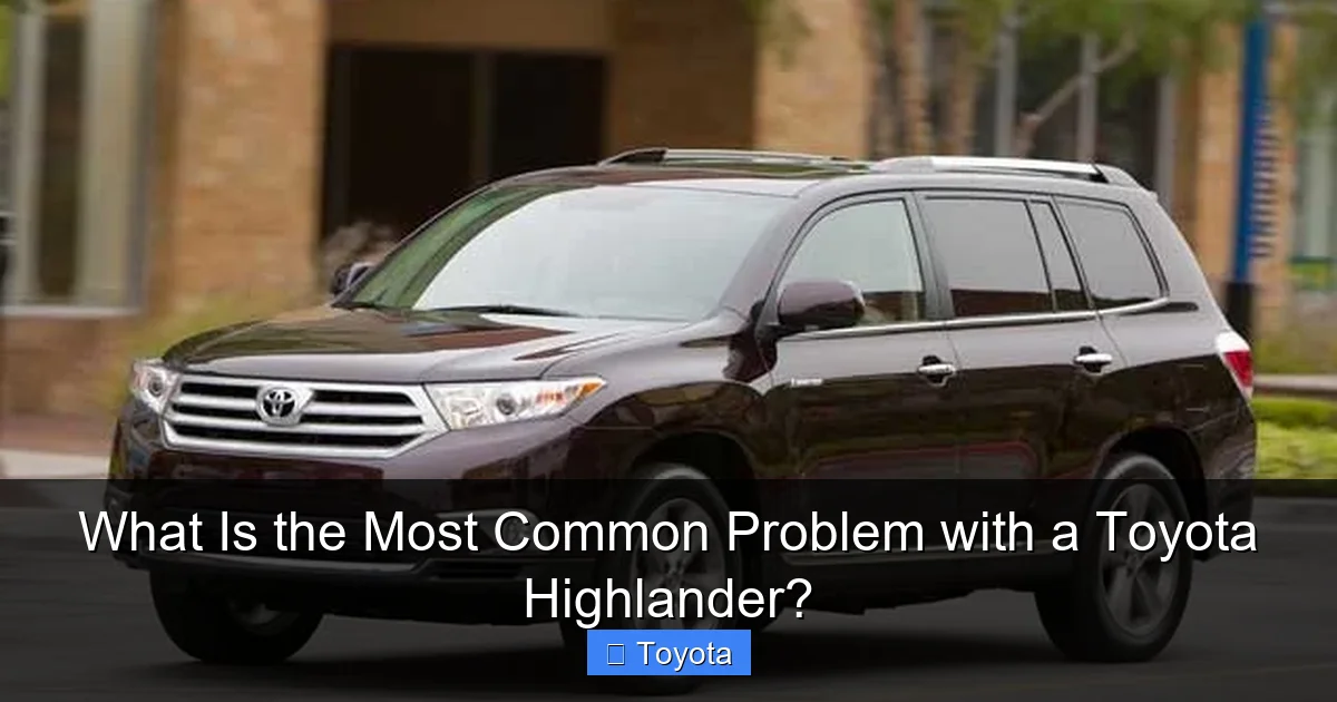 What Is the Most Common Problem with a Toyota Highlander?
