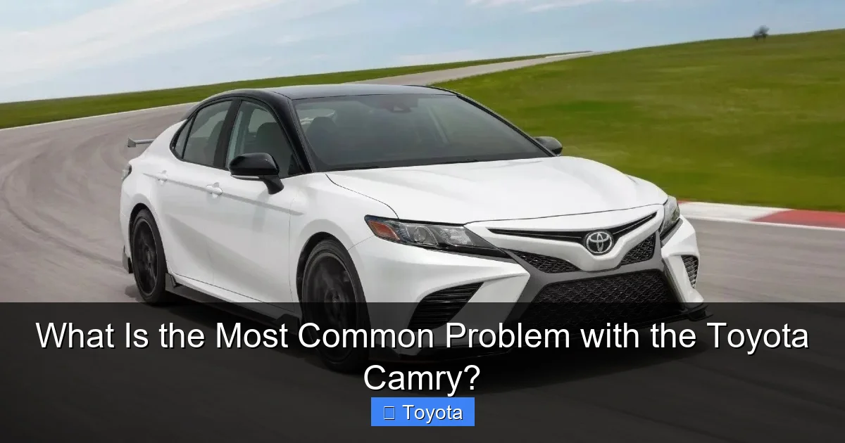 What Is the Most Common Problem with the Toyota Camry?