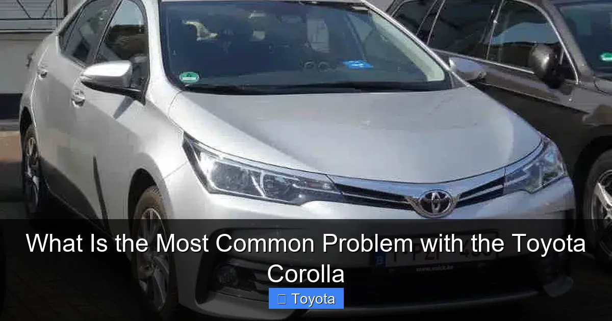 What Is the Most Common Problem with the Toyota Corolla