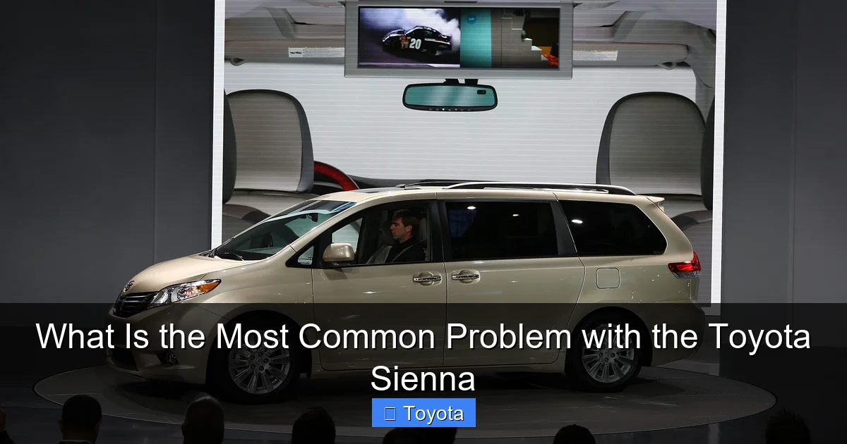 What Is the Most Common Problem with the Toyota Sienna