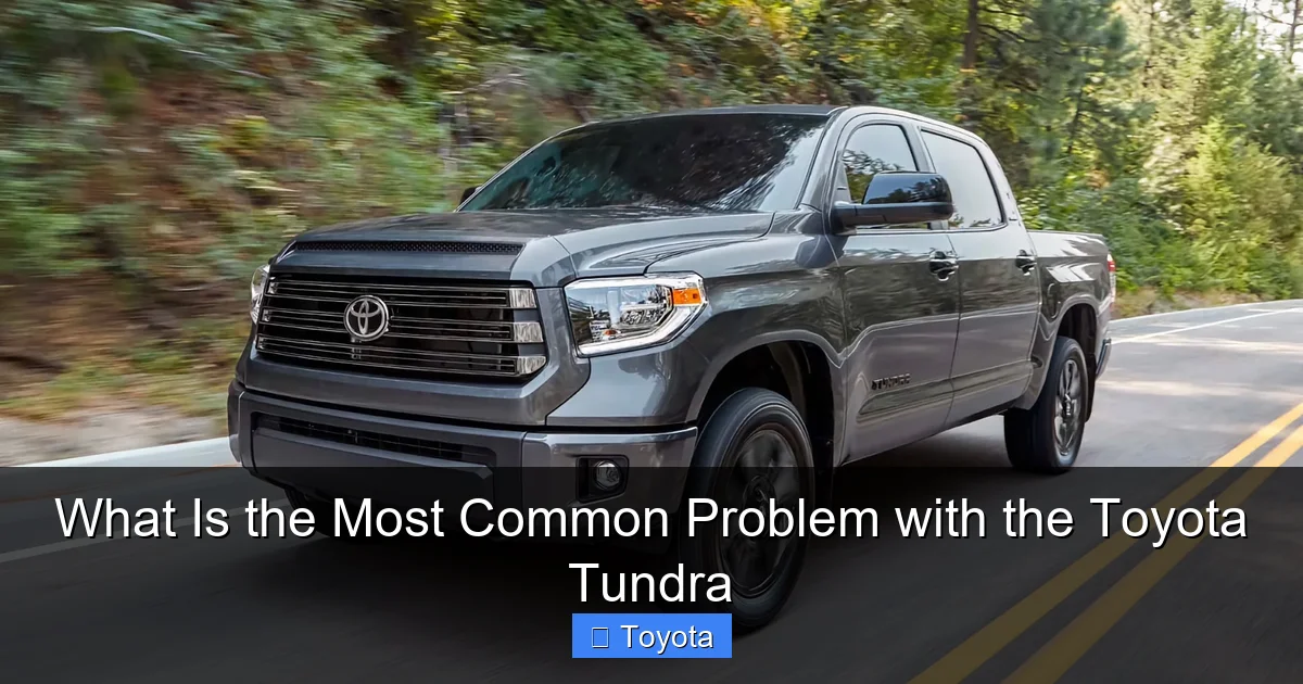 What Is the Most Common Problem with the Toyota Tundra