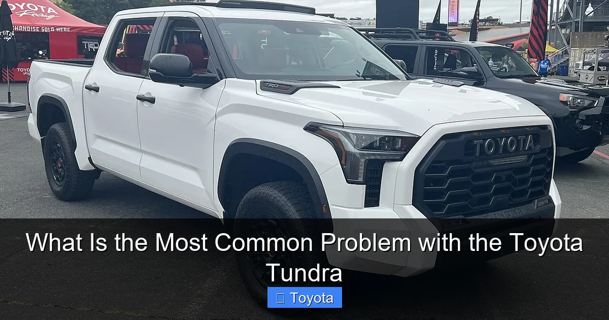 What Is the Most Common Problem with the Toyota Tundra