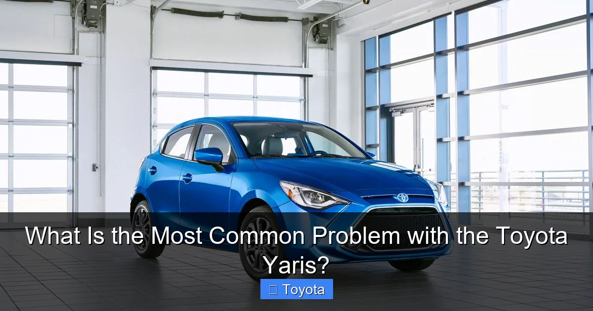 What Is the Most Common Problem with the Toyota Yaris?
