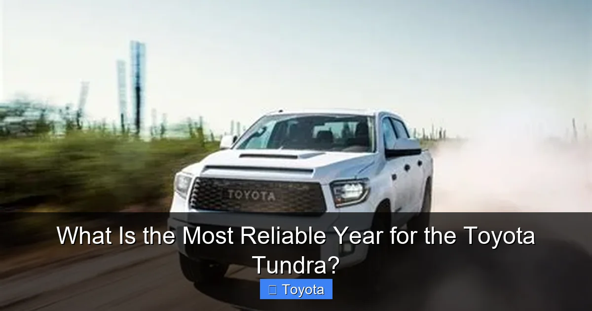 What Is the Most Reliable Year for the Toyota Tundra?