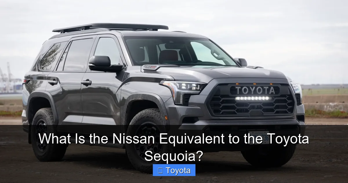 What Is the Nissan Equivalent to the Toyota Sequoia?
