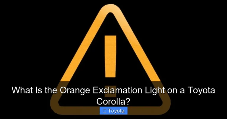 What Is the Orange Exclamation Light on a Toyota Corolla?