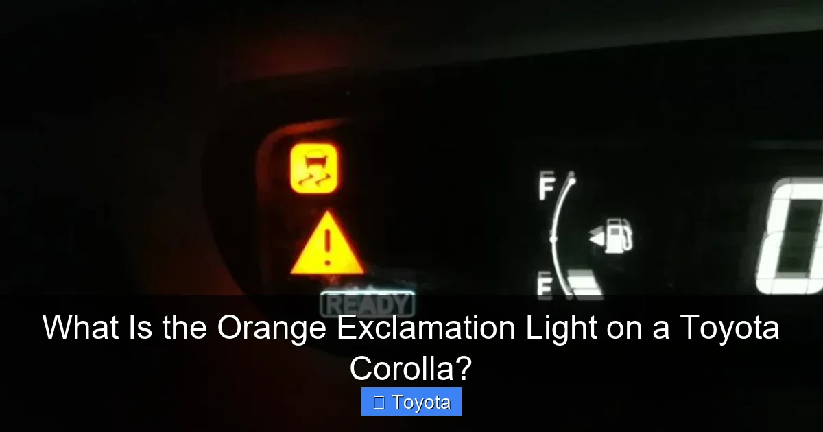 What Is the Orange Exclamation Light on a Toyota Corolla?