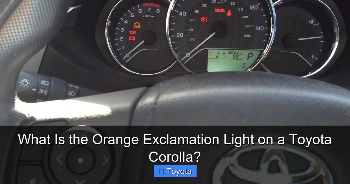 What Is the Orange Exclamation Light on a Toyota Corolla?