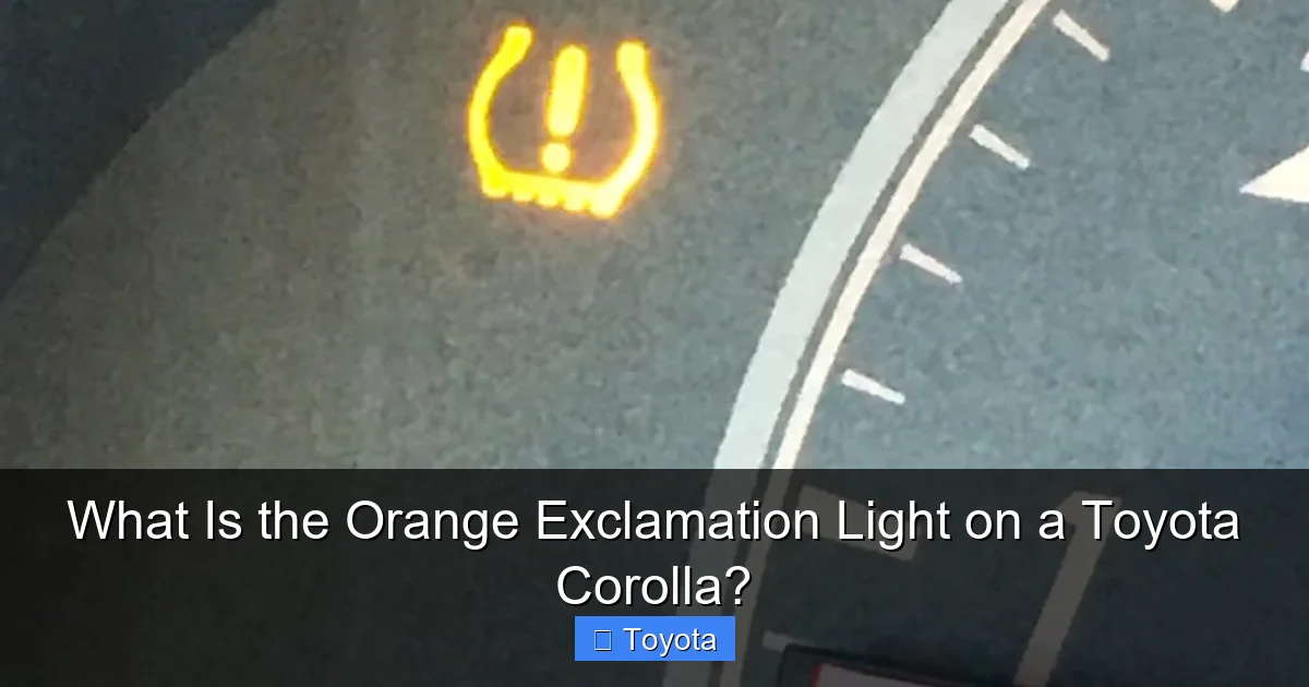 What Is the Orange Exclamation Light on a Toyota Corolla?