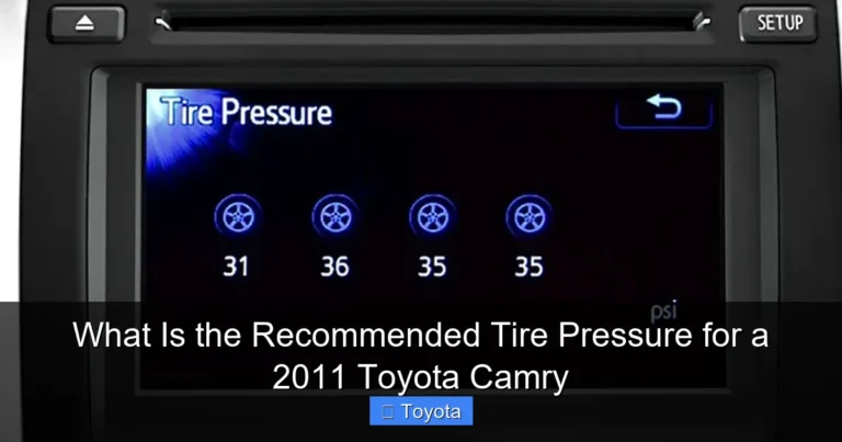 What Is the Recommended Tire Pressure for a 2011 Toyota Camry