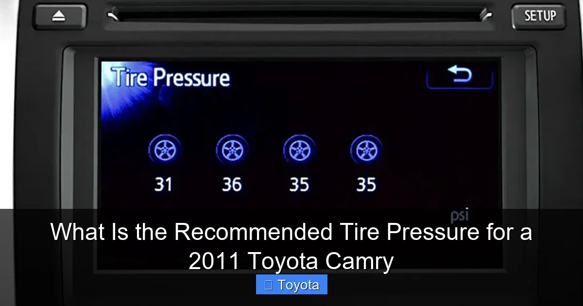 What Is the Recommended Tire Pressure for a 2011 Toyota Camry