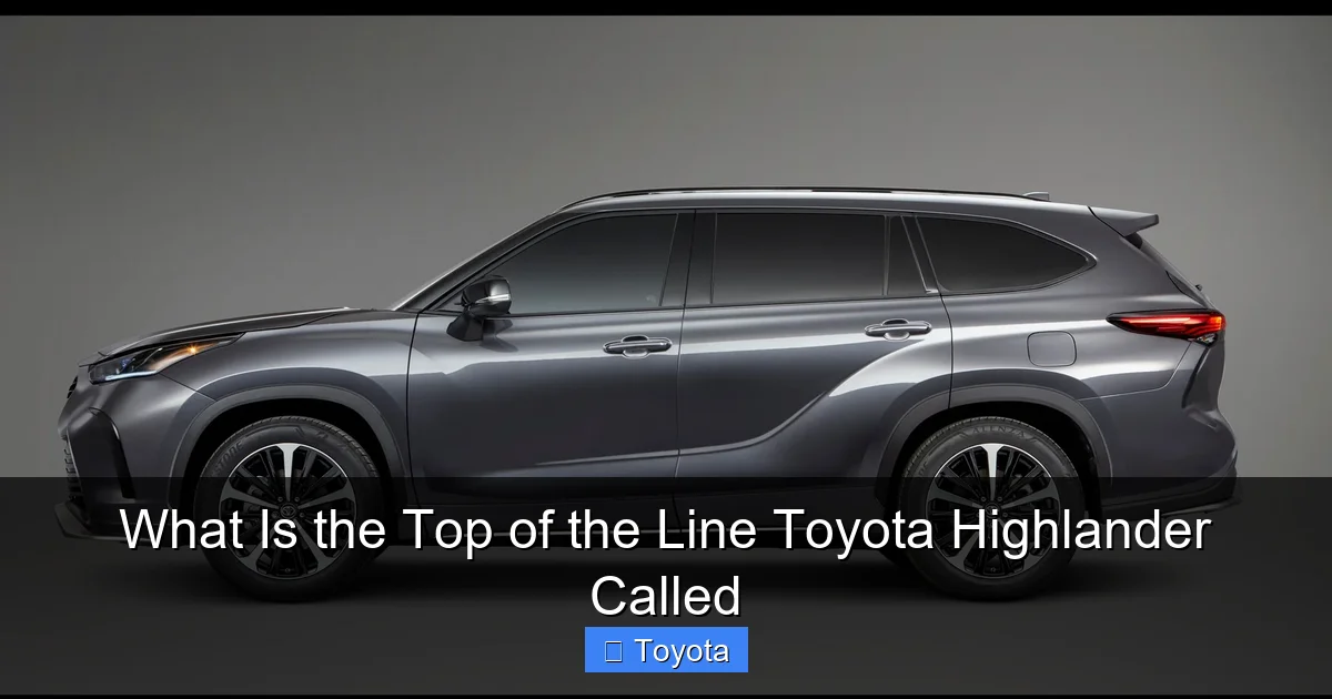 What Is the Top of the Line Toyota Highlander Called