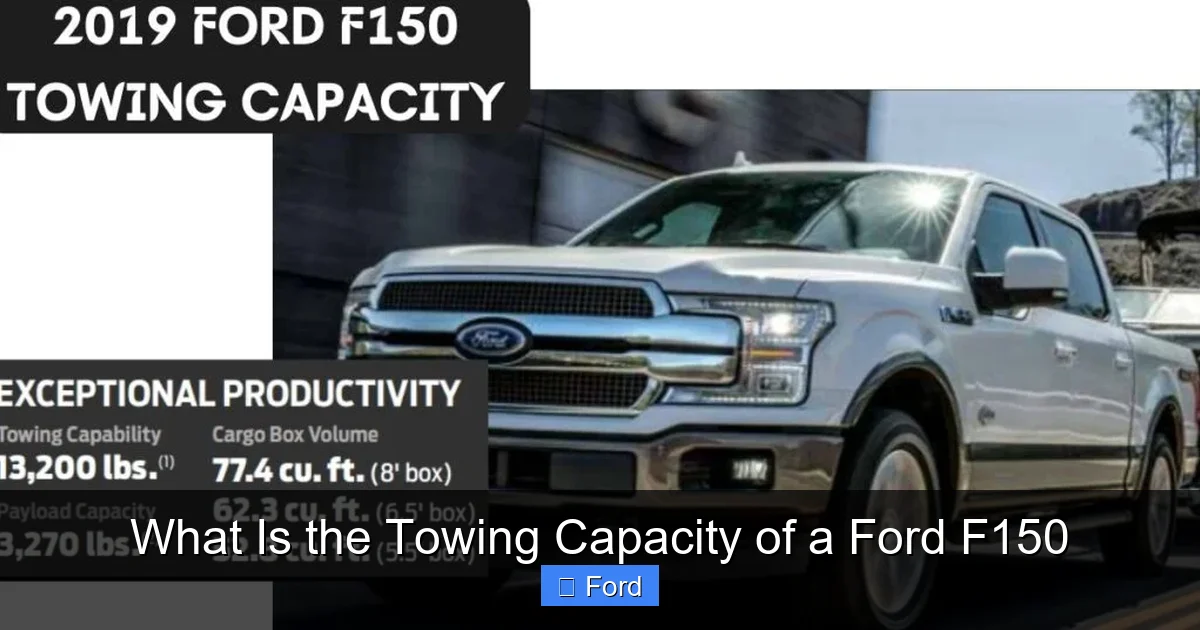 What Is the Towing Capacity of a Ford F150