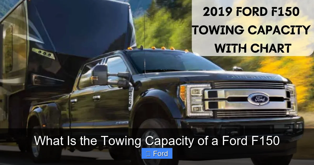 What Is the Towing Capacity of a Ford F150