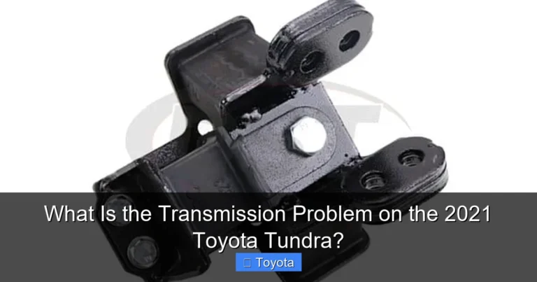 What Is the Transmission Problem on the 2021 Toyota Tundra?