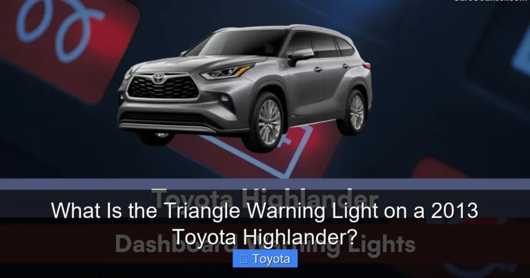 What Is the Triangle Warning Light on a 2013 Toyota Highlander?