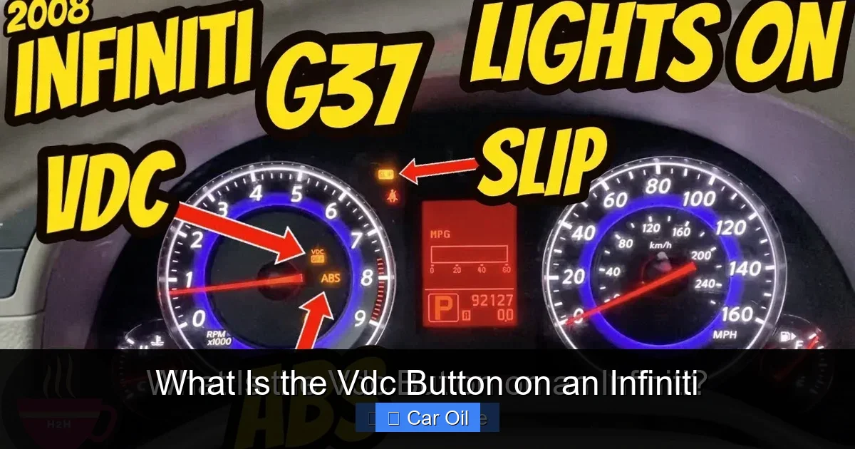 What Is the Vdc Button on an Infiniti