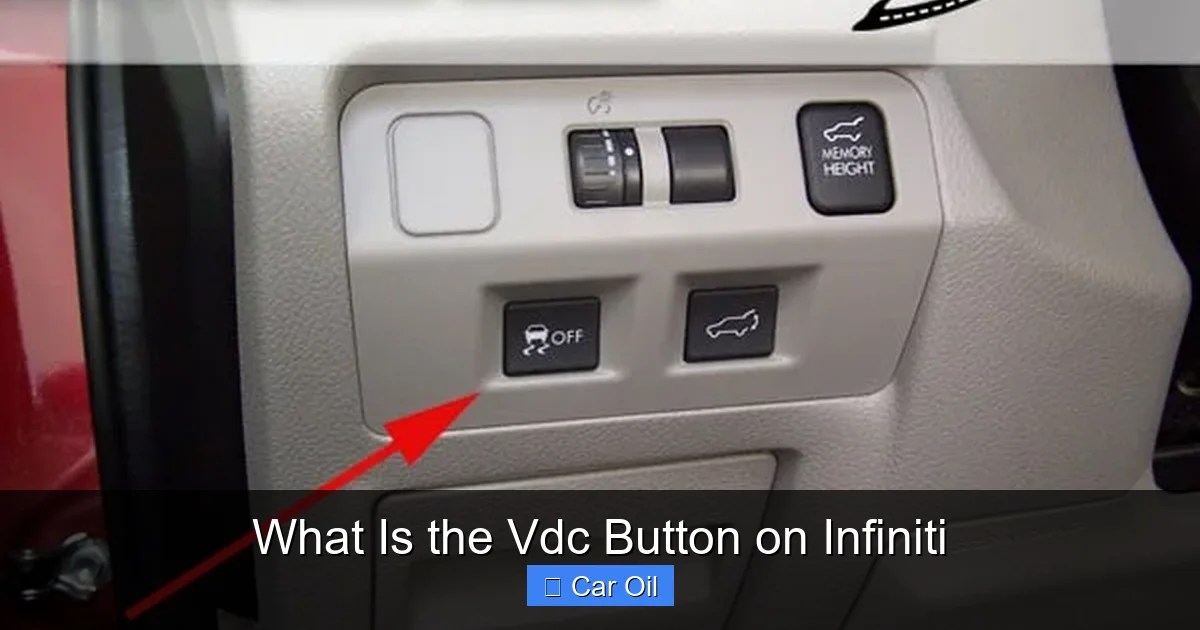 What Is the Vdc Button on Infiniti