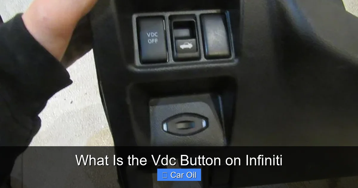 What Is the Vdc Button on Infiniti