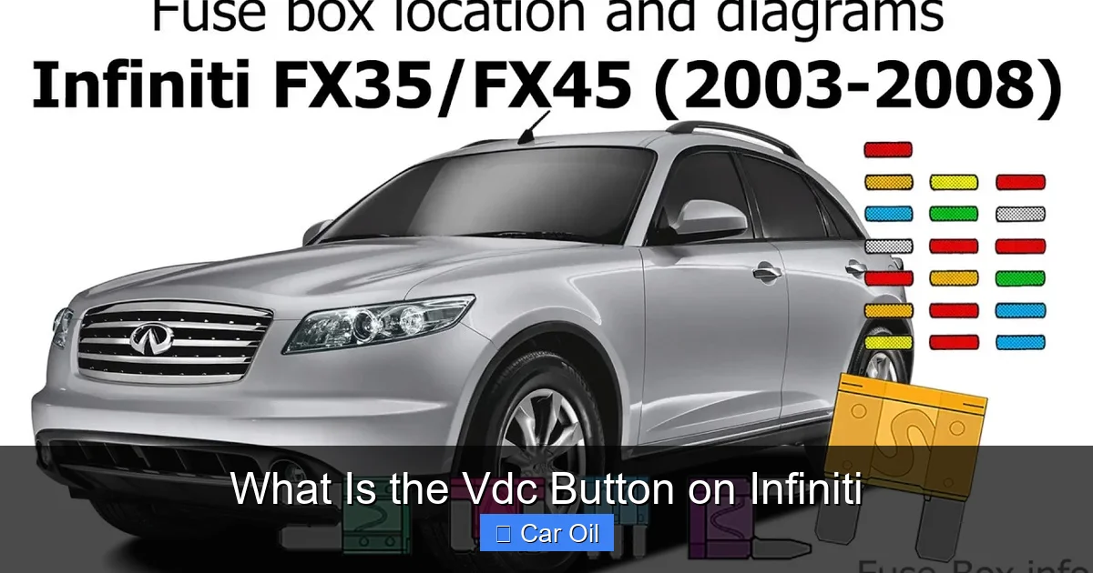 What Is the Vdc Button on Infiniti