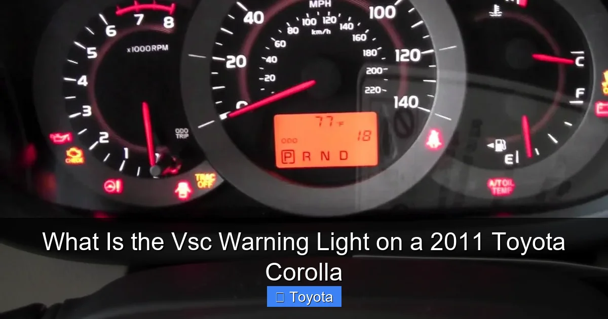 What Is the Vsc Warning Light on a 2011 Toyota Corolla