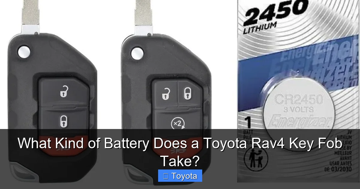 What Kind of Battery Does a Toyota Rav4 Key Fob Take?