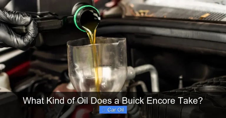 What Kind of Oil Does a Buick Encore Take?