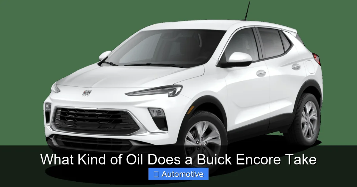 What Kind of Oil Does a Buick Encore Take