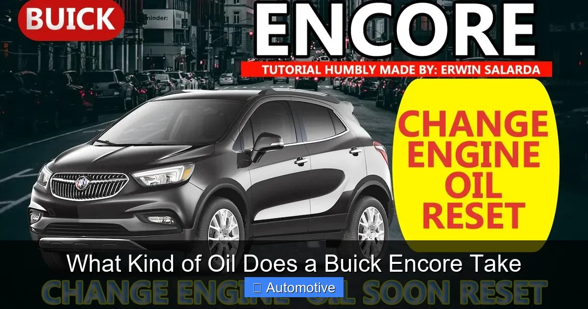 What Kind of Oil Does a Buick Encore Take