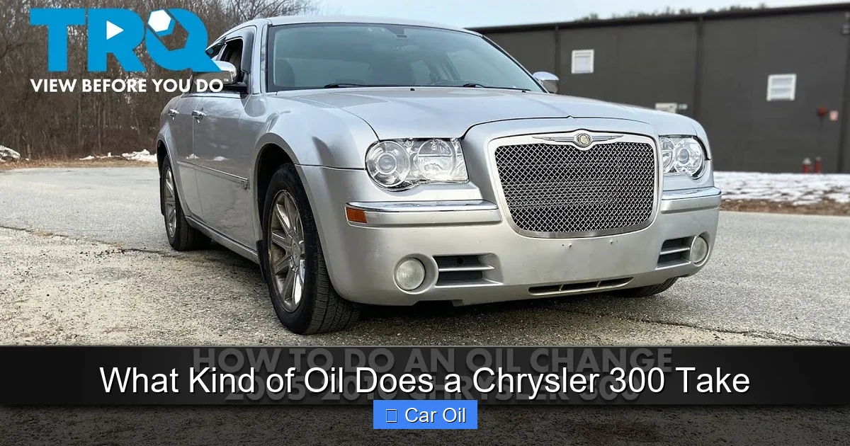 What Kind of Oil Does a Chrysler 300 Take