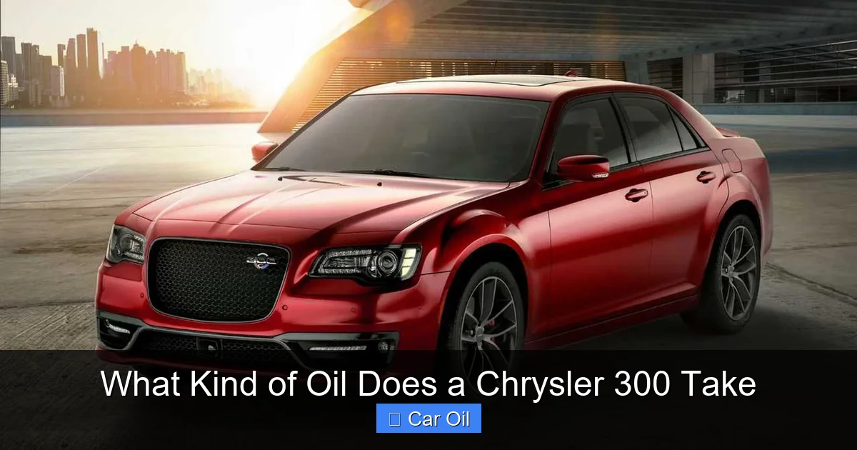 What Kind of Oil Does a Chrysler 300 Take