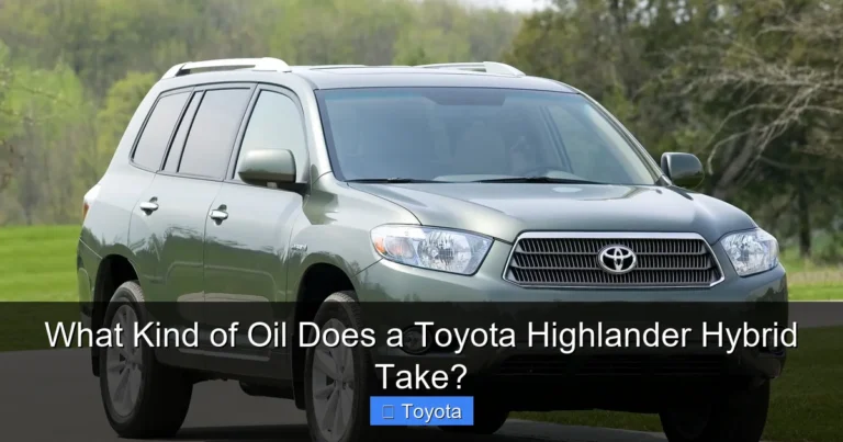 What Kind of Oil Does a Toyota Highlander Hybrid Take?