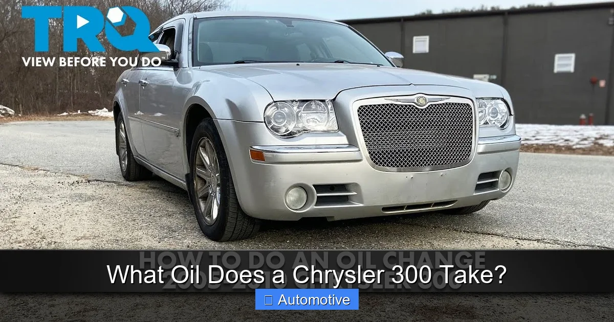 What Oil Does a Chrysler 300 Take?