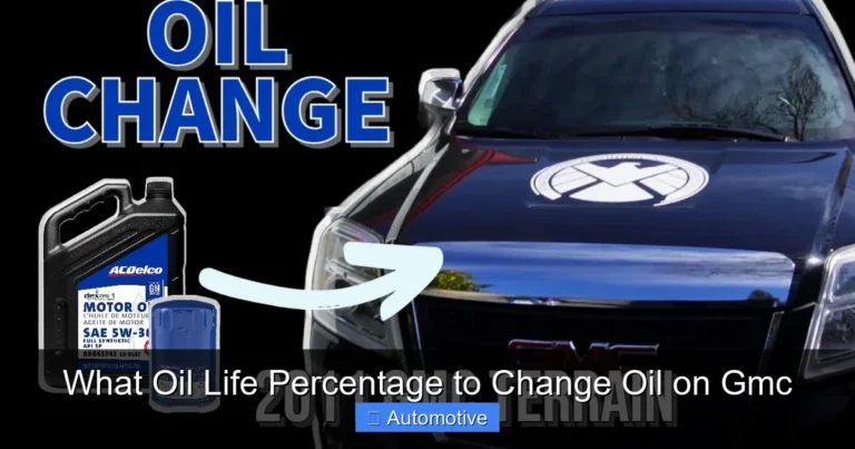 What Oil Life Percentage to Change Oil on Gmc