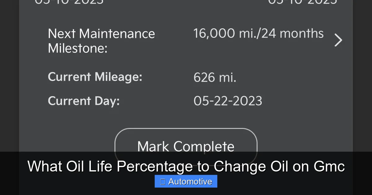 What Oil Life Percentage to Change Oil on Gmc