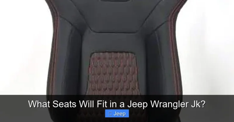 What Seats Will Fit in a Jeep Wrangler Jk?