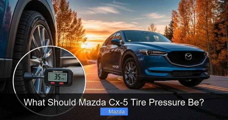 What Should Mazda Cx-5 Tire Pressure Be?