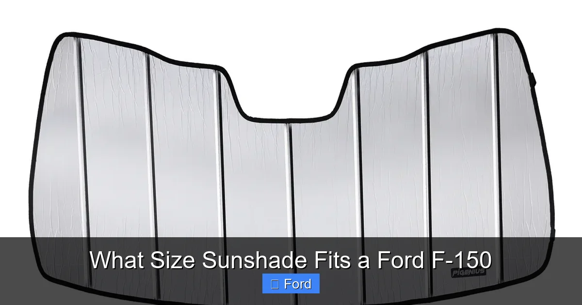 What Size Sunshade Fits a Ford F-150