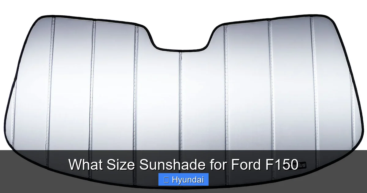 What Size Sunshade for Ford F150