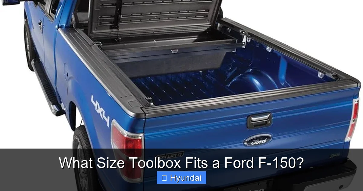 What Size Toolbox Fits a Ford F-150?