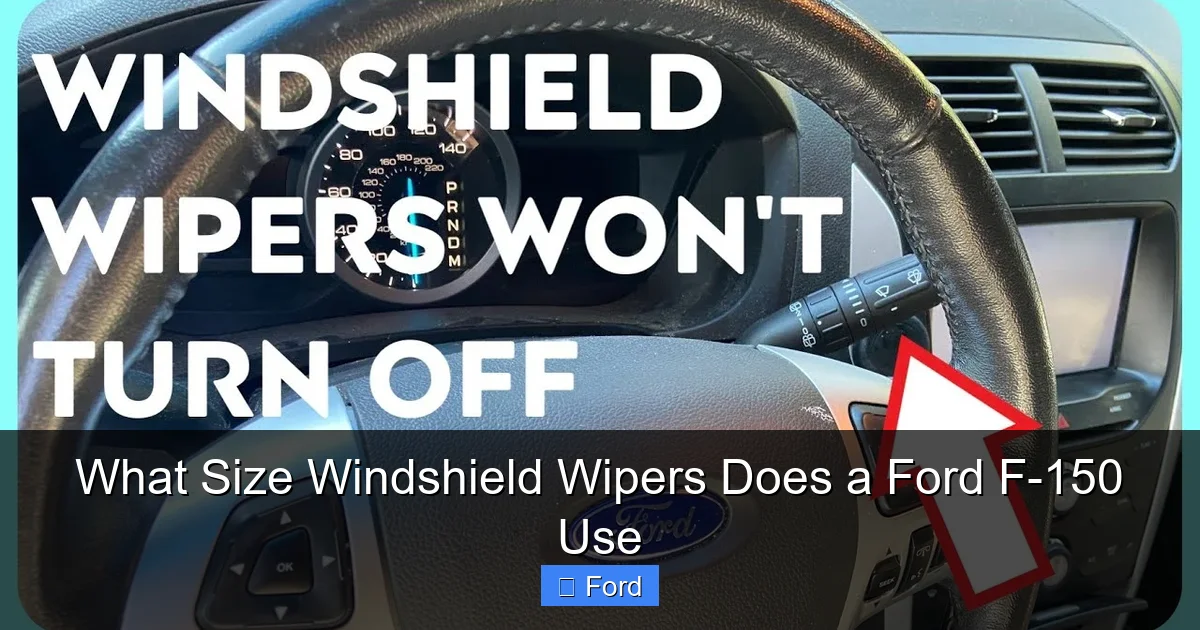What Size Windshield Wipers Does a Ford F-150 Use