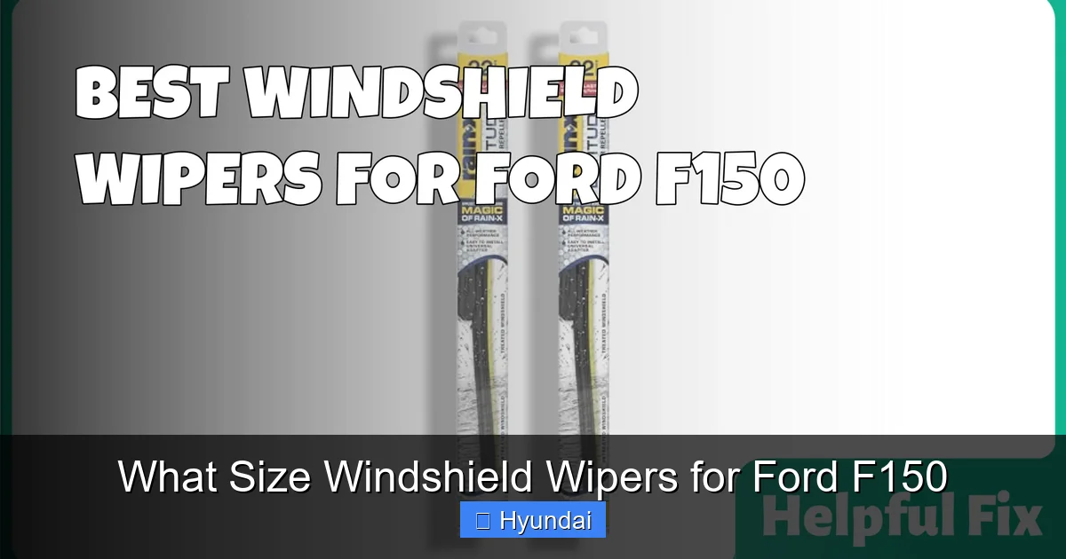 What Size Windshield Wipers for Ford F150