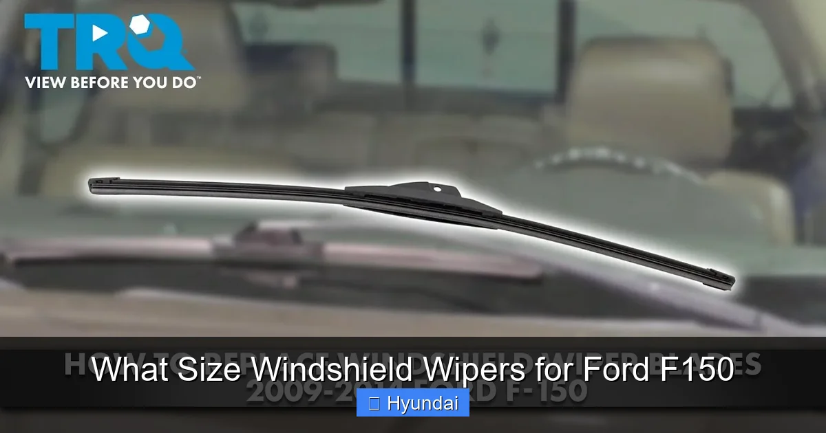 What Size Windshield Wipers for Ford F150
