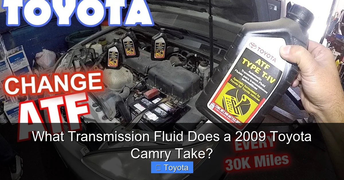What Transmission Fluid Does a 2009 Toyota Camry Take?