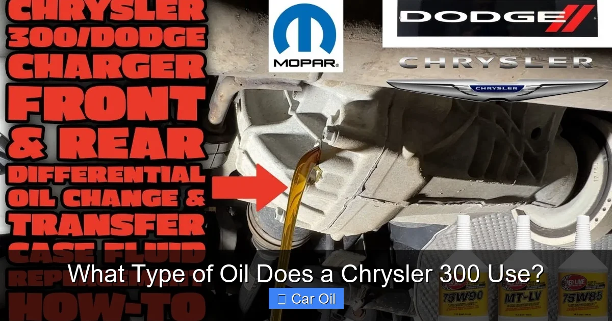 What Type of Oil Does a Chrysler 300 Use?