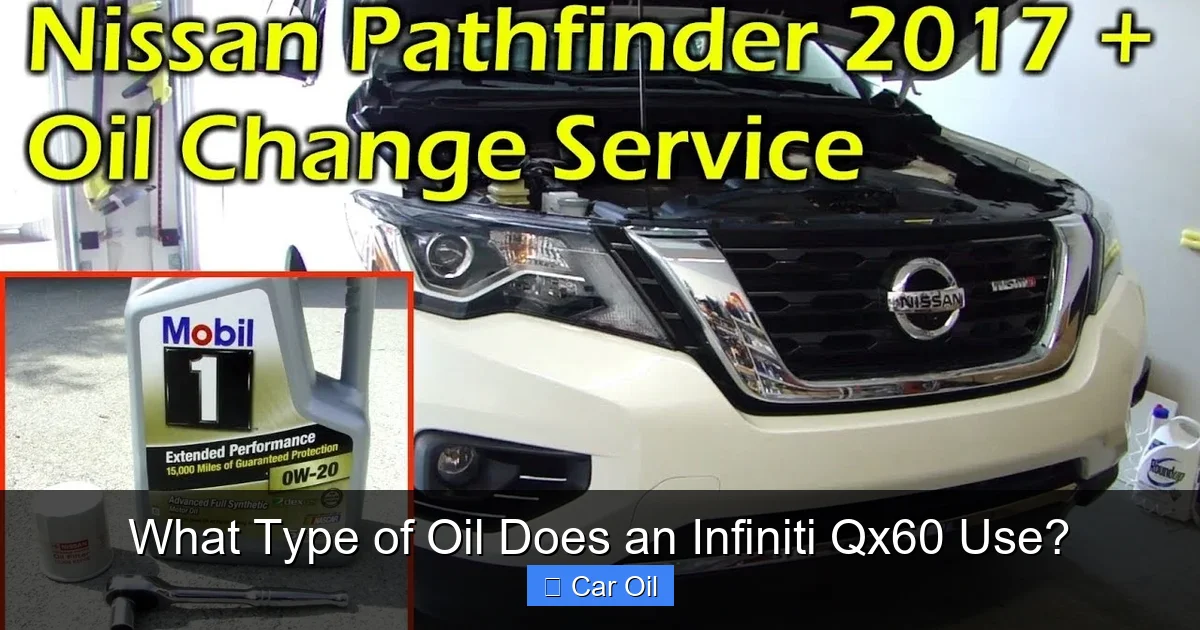 What Type of Oil Does an Infiniti Qx60 Use?