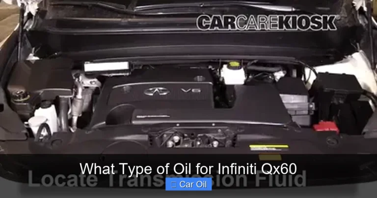 What Type of Oil for Infiniti Qx60