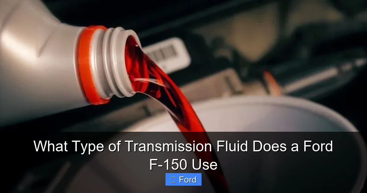 What Type of Transmission Fluid Does a Ford F-150 Use