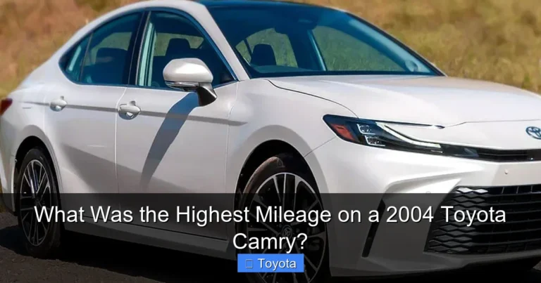 What Was the Highest Mileage on a 2004 Toyota Camry?