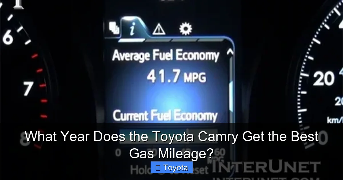 What Year Does the Toyota Camry Get the Best Gas Mileage?